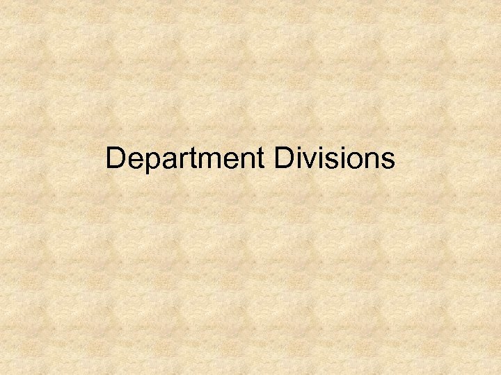 Department Divisions 
