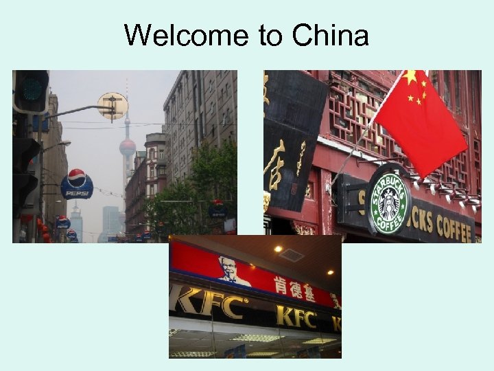 Welcome to China 