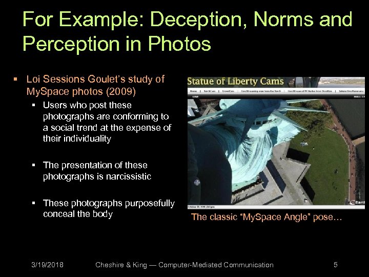 For Example: Deception, Norms and Perception in Photos § Loi Sessions Goulet’s study of
