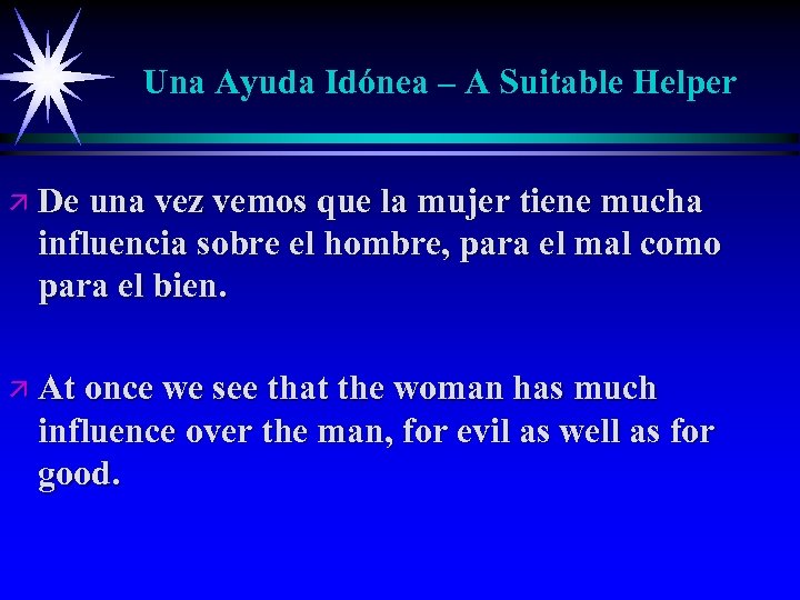 Una Ayuda Idónea – A Suitable Helper ä De una vez vemos que la