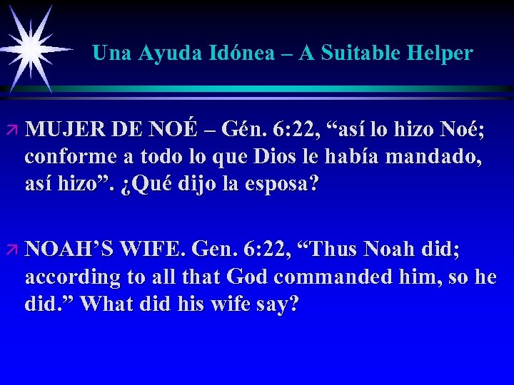 Una Ayuda Idónea – A Suitable Helper ä MUJER DE NOÉ – Gén. 6: