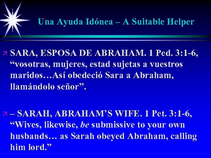 Una Ayuda Idónea – A Suitable Helper ä SARA, ESPOSA DE ABRAHAM. 1 Ped.