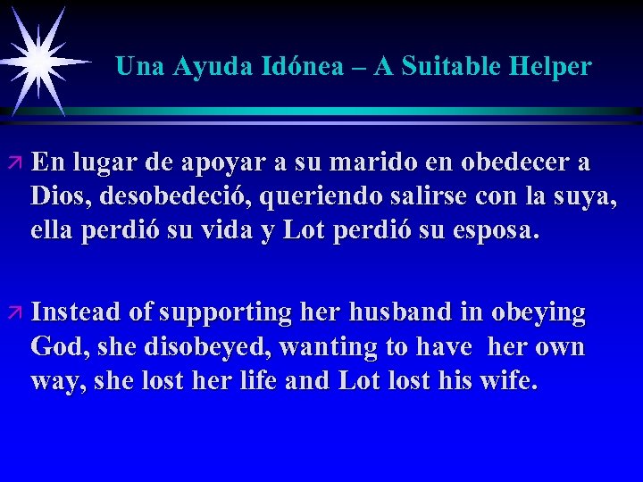 Una Ayuda Idónea – A Suitable Helper ä En lugar de apoyar a su