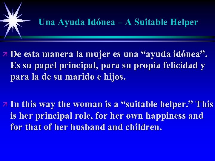 Una Ayuda Idónea – A Suitable Helper ä De esta manera la mujer es