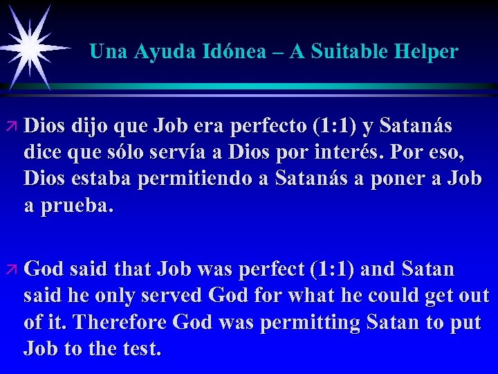 Una Ayuda Idónea – A Suitable Helper ä Dios dijo que Job era perfecto