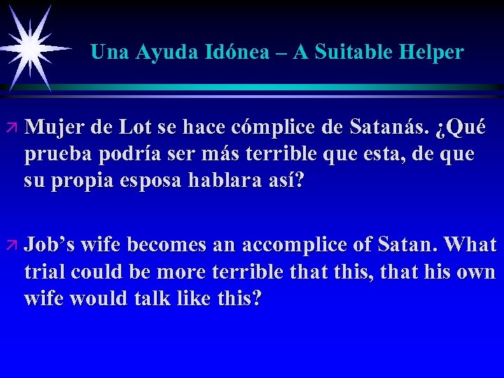 Una Ayuda Idónea – A Suitable Helper ä Mujer de Lot se hace cómplice