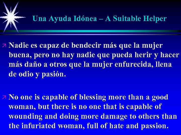 Una Ayuda Idónea – A Suitable Helper ä Nadie es capaz de bendecir más