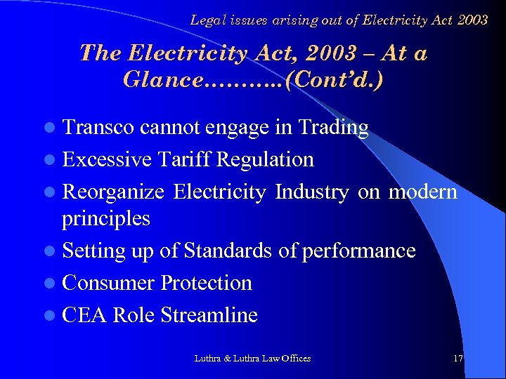 Legal issues arising out of Electricity Act 2003 The Electricity Act, 2003 – At