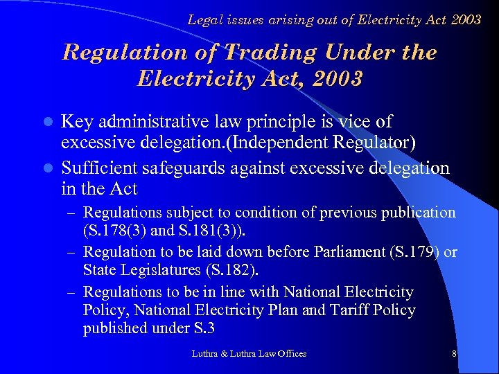 Legal issues arising out of Electricity Act 2003 Regulation of Trading Under the Electricity