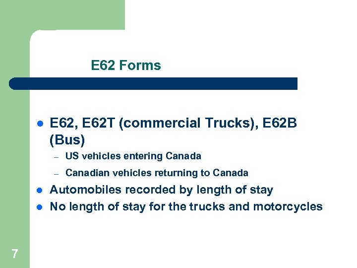 E 62 Forms l E 62, E 62 T (commercial Trucks), E 62 B