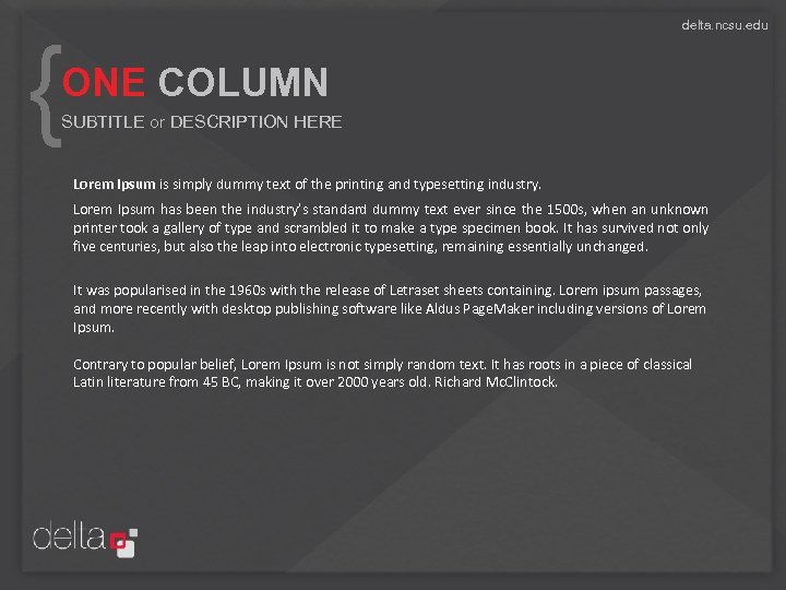 delta. ncsu. edu { ONE COLUMN SUBTITLE or DESCRIPTION HERE Lorem Ipsum is simply