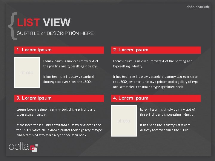 delta. ncsu. edu { LIST VIEW SUBTITLE or DESCRIPTION HERE 1. Lorem Ipsum 2.