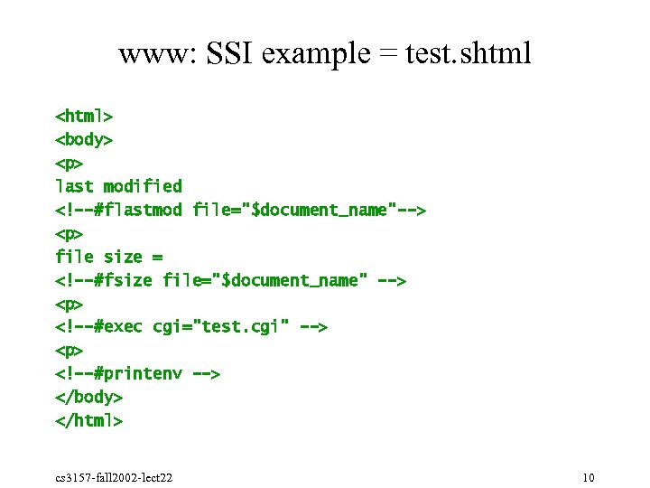 www: SSI example = test. shtml <html> <body> <p> last modified [an error occurred while processing the directive] <p>