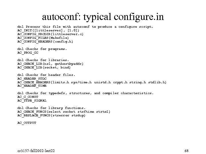 autoconf: typical configure. in dnl Process this file with autoconf to produce a configure