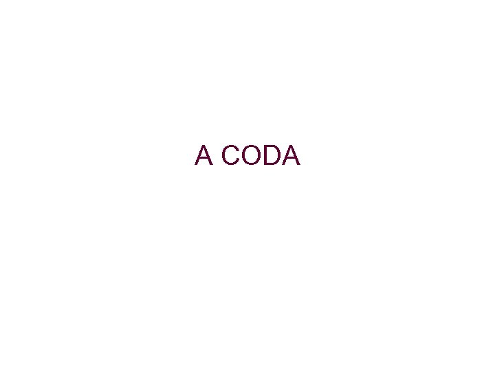 A CODA 