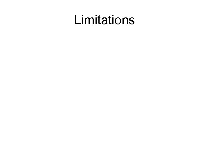 Limitations 