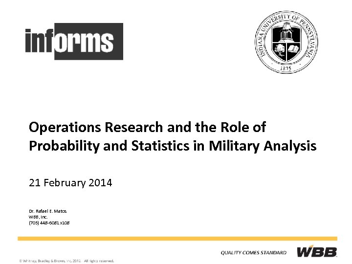 Operations Research and the Role of Probability and