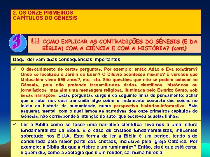 2. OS ONZE PRIMEIROS CAPÍTULOS DO GÉNESIS & COMO EXPLICAR AS CONTRADIÇÕES DO GÉNESIS