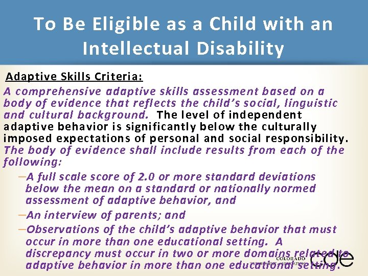 To Be Eligible as a Child with an Intellectual Disability Adaptive Skills Criteria: A