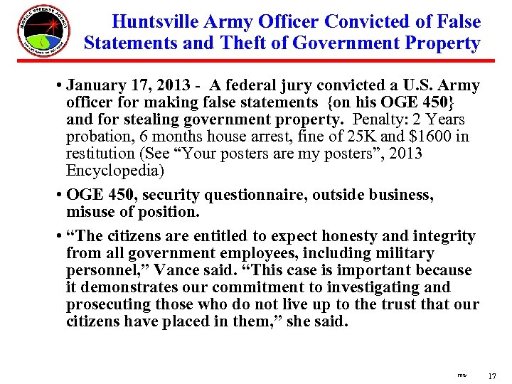  Huntsville Army Officer Convicted of False Statements and Theft of Government Property •