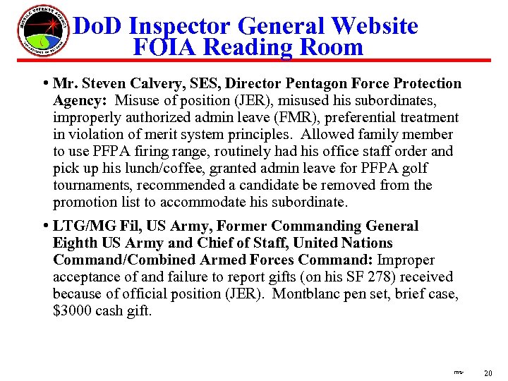 Do. D Inspector General Website FOIA Reading Room • Mr. Steven Calvery, SES, Director