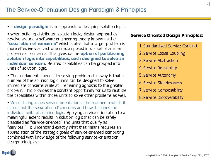 22 The Service-Orientation Design Paradigm & Principles § a design paradigm is an approach