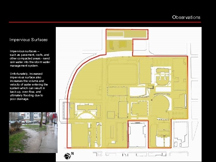 Observations Impervious Surfaces Impervious surfaces – such as pavement, roofs, and other compacted areas