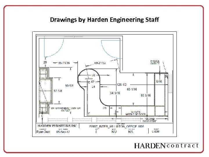 Drawings by Harden Engineering Staff 