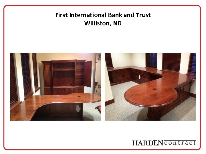 First International Bank and Trust Williston, ND 