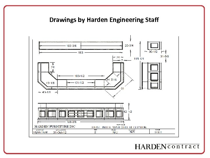 Drawings by Harden Engineering Staff 