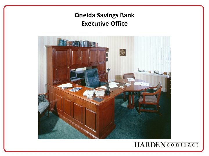 Oneida Savings Bank Executive Office 