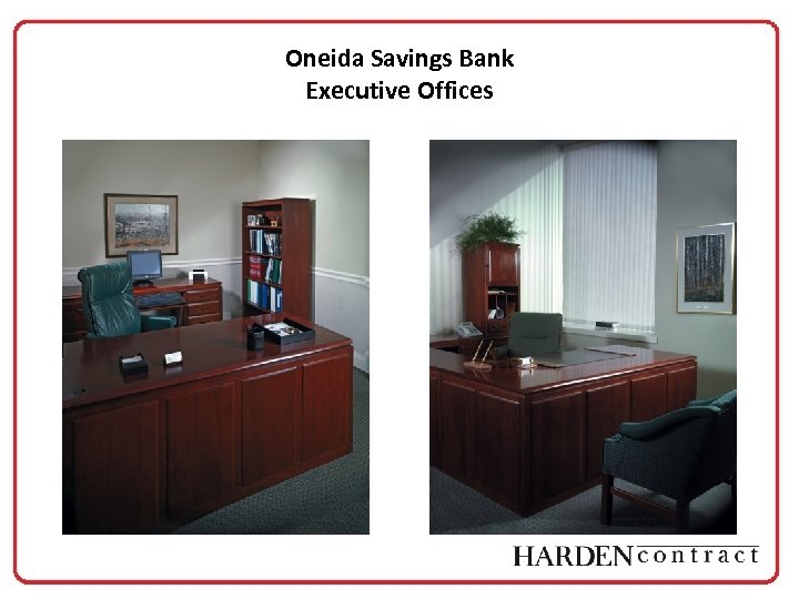 Oneida Savings Bank Executive Offices 