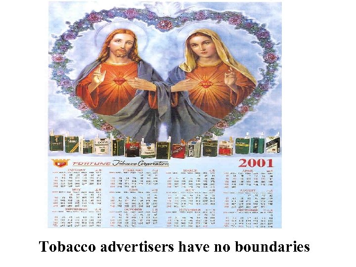 Tobacco advertisers have no boundaries 