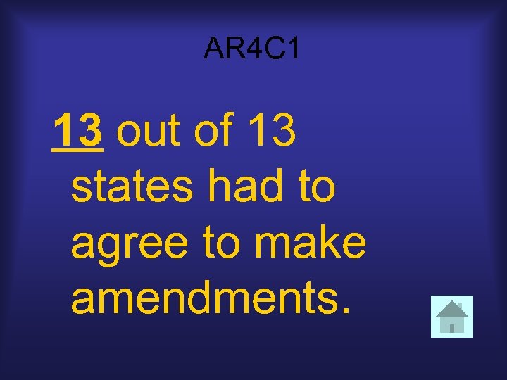 AR 4 C 1 13 out of 13 states had to agree to make