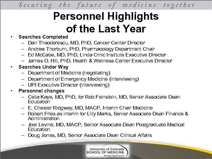  • • • Personnel Highlights of the Last Year Searches Completed – Dan