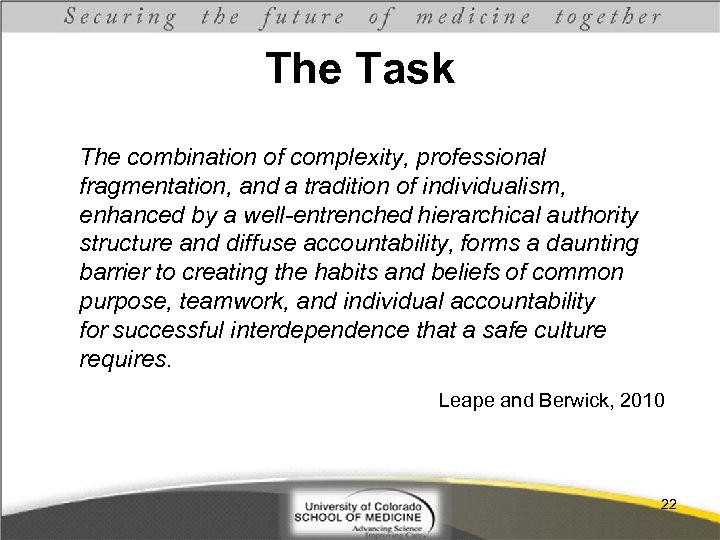 The Task The combination of complexity, professional fragmentation, and a tradition of individualism, enhanced