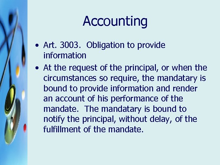 Accounting • Art. 3003. Obligation to provide information • At the request of the