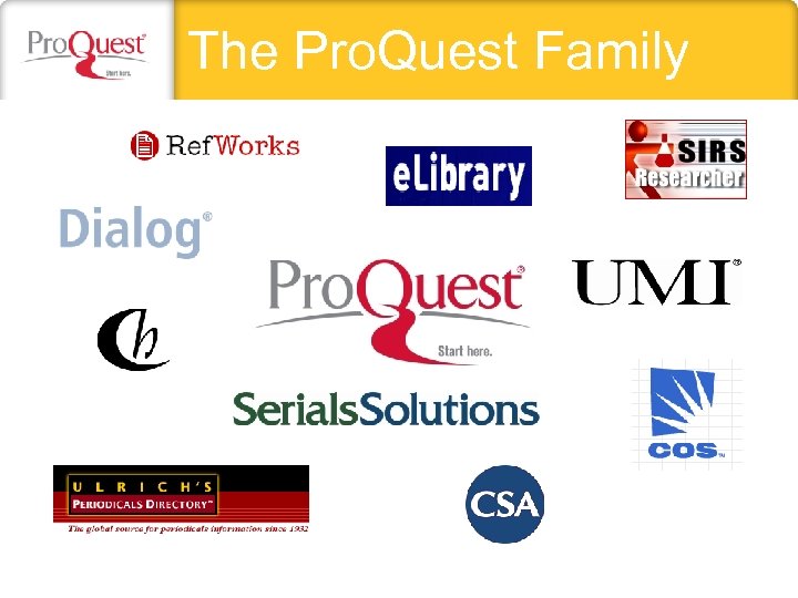 The Pro. Quest Family 