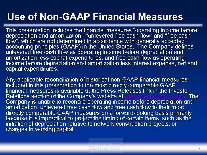 Use of Non-GAAP Financial Measures This presentation includes the financial measures “operating income before