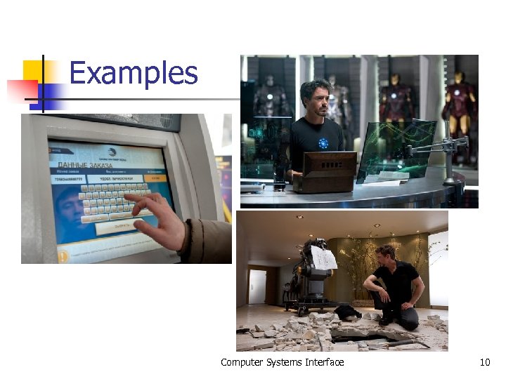 Examples Computer Systems Interface 10 