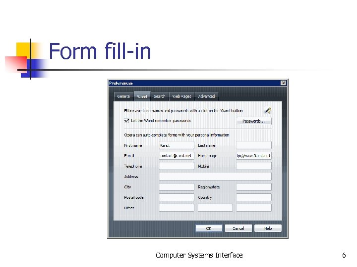 Form fill-in Computer Systems Interface 6 