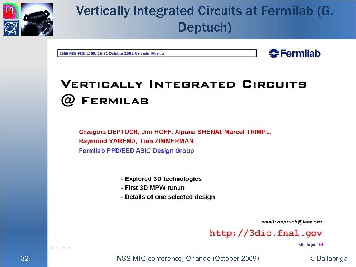 Vertically Integrated Circuits at Fermilab (G. Deptuch) -32 - NSS-MIC conference, Orlando (October 2009)