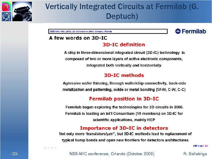 Vertically Integrated Circuits at Fermilab (G. Deptuch) -33 - NSS-MIC conference, Orlando (October 2009)