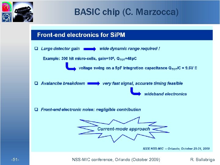 BASIC chip (C. Marzocca) -51 - NSS-MIC conference, Orlando (October 2009) R. Ballabriga 