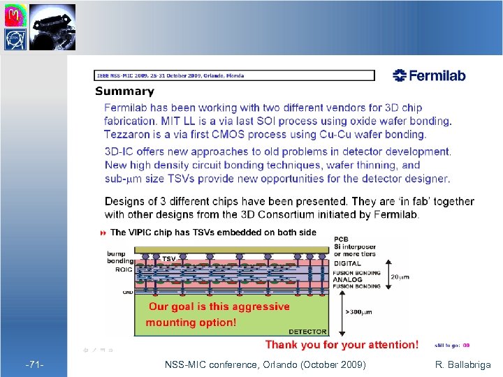  -71 - NSS-MIC conference, Orlando (October 2009) R. Ballabriga 
