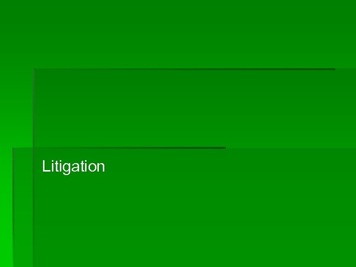 Litigation 