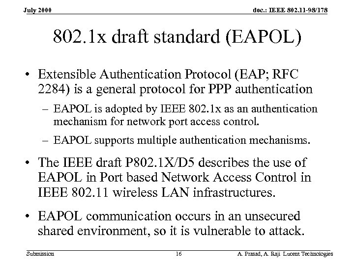 doc. : IEEE 802. 11 -98/178 July 2000 802. 1 x draft standard (EAPOL)