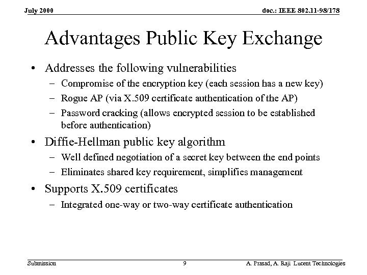 doc. : IEEE 802. 11 -98/178 July 2000 Advantages Public Key Exchange • Addresses