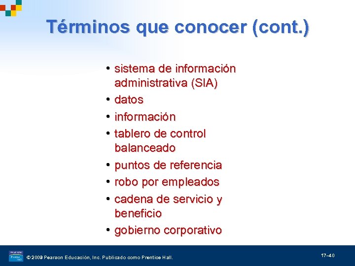 Términos que conocer (cont. ) • sistema de información administrativa (SIA) • datos •