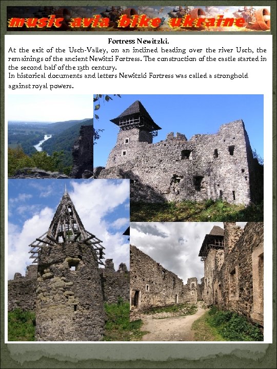 Fortress Newitzki. At the exit of the Usch-Valley, on an inclined heading over the